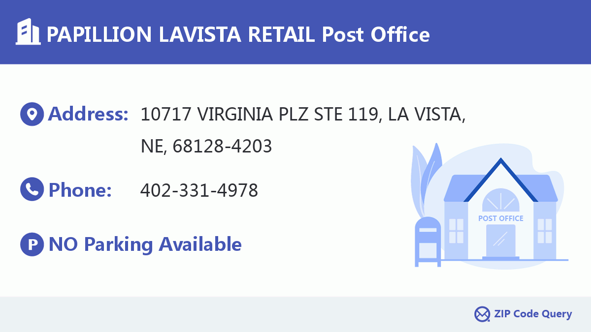 Post Office:PAPILLION LAVISTA RETAIL